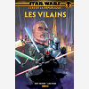 Star Wars L'Ere De La Republique: Les Vilains