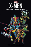 X-Men : Dieu Cree, L'Homme Detruit