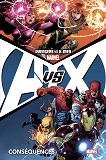 Avengers Vs X-Men T02 : Consequences