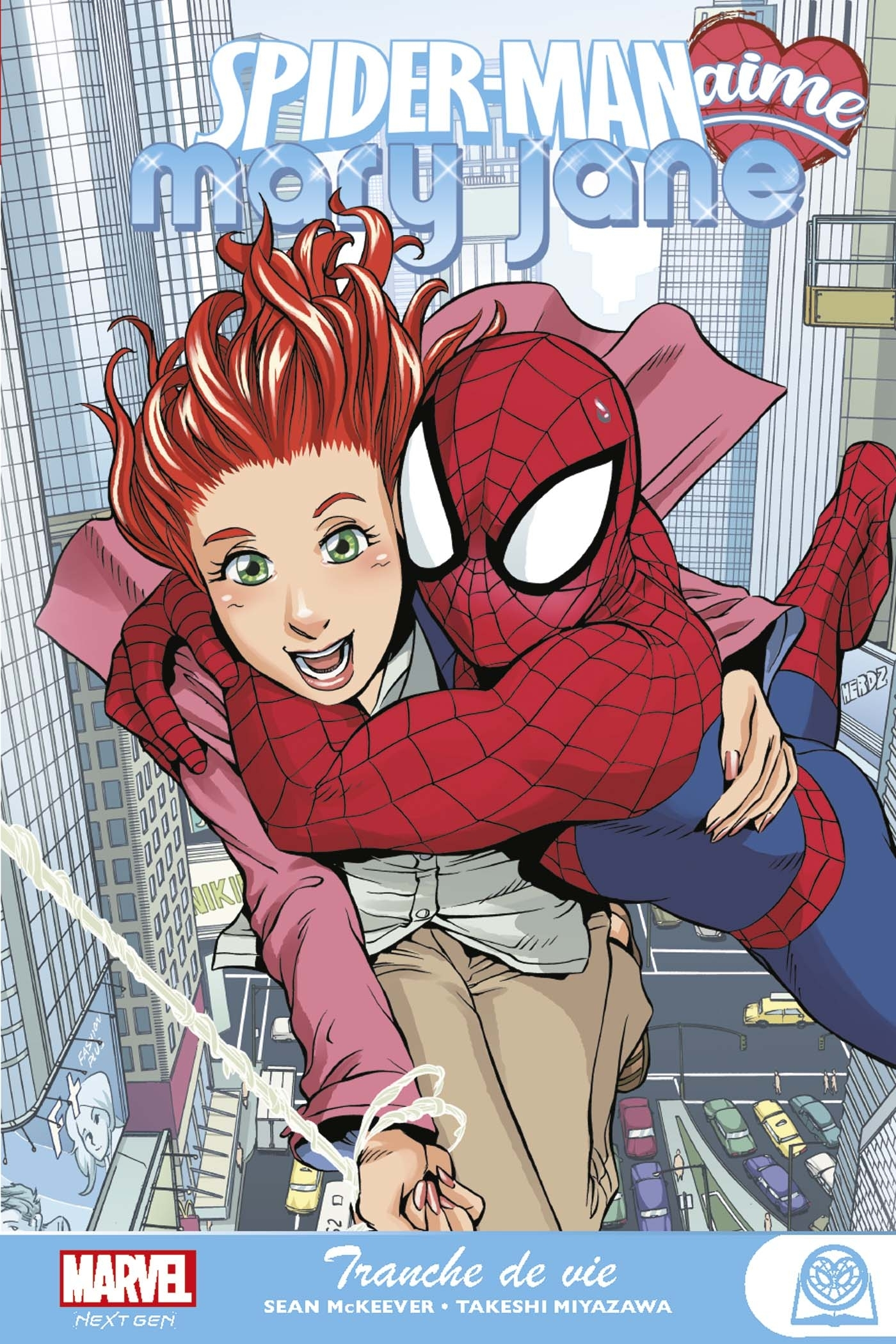 Marvel Next Gen - Spider-Man Aime Mary Jane T01 : Tranche De Vie