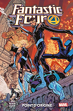 Fantastic Four T05: Point D'Origine