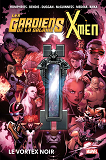Les Gardiens De La Galaxie & X-Men : Le Vortex Noir