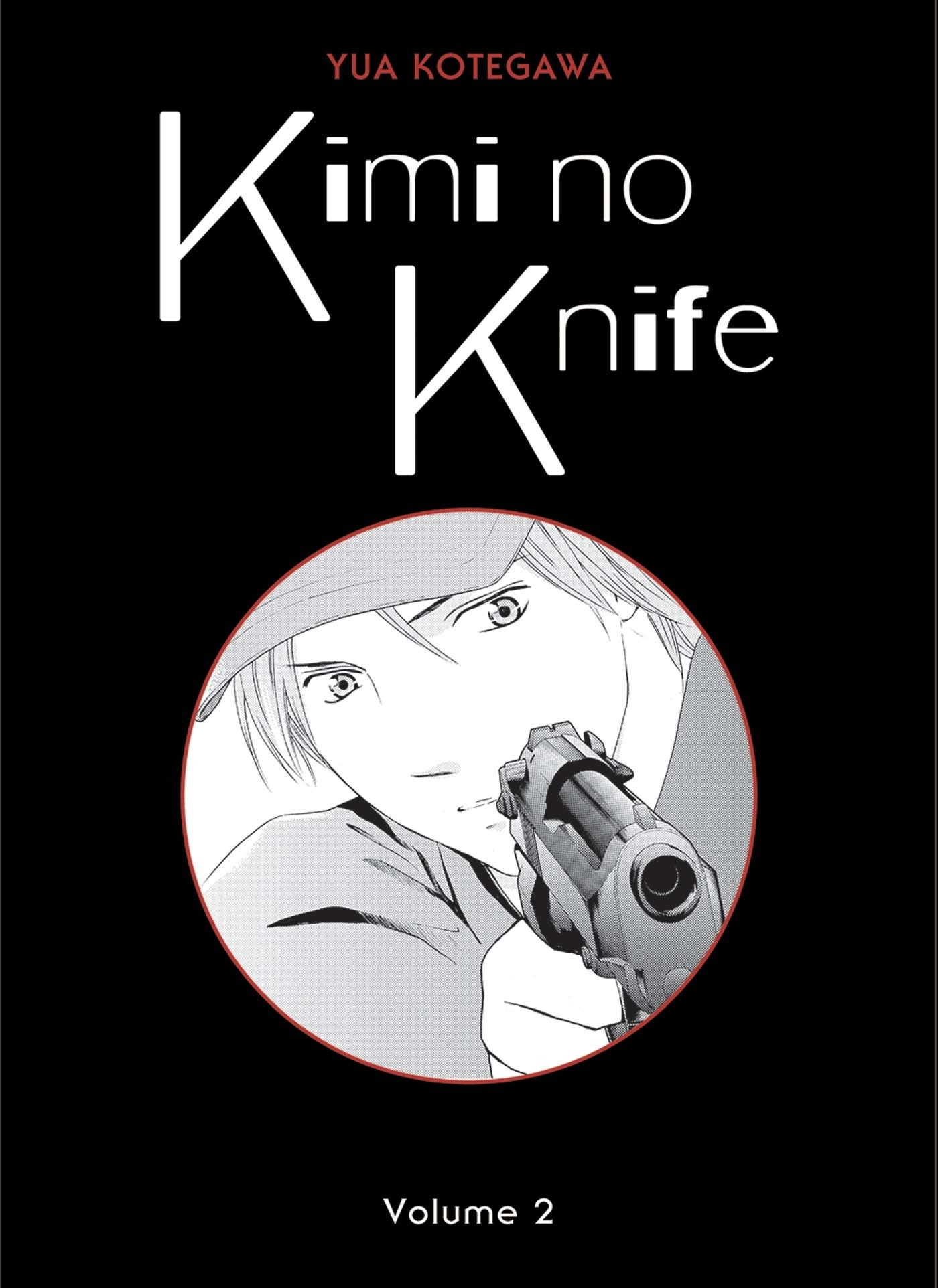 Kimi No Knife T02 (Nouvelle Edition)