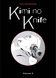 Kimi No Knife T02 (Nouvelle Edition)