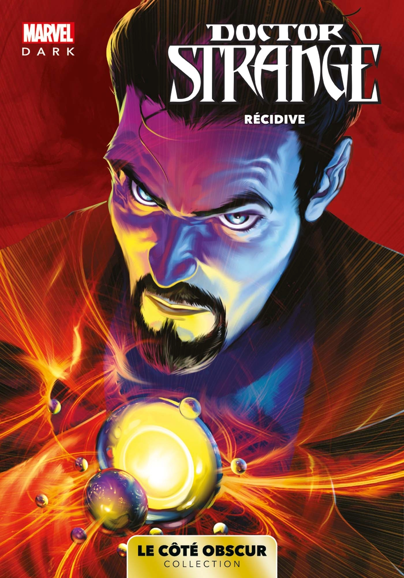 Marvel Dark: Le Cote Obscur T04 - Doctor Strange