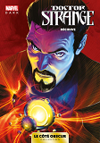 Marvel Dark: Le Cote Obscur T04 - Doctor Strange