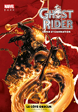 Marvel Dark: Le Cote Obscur T05 - Ghost Rider