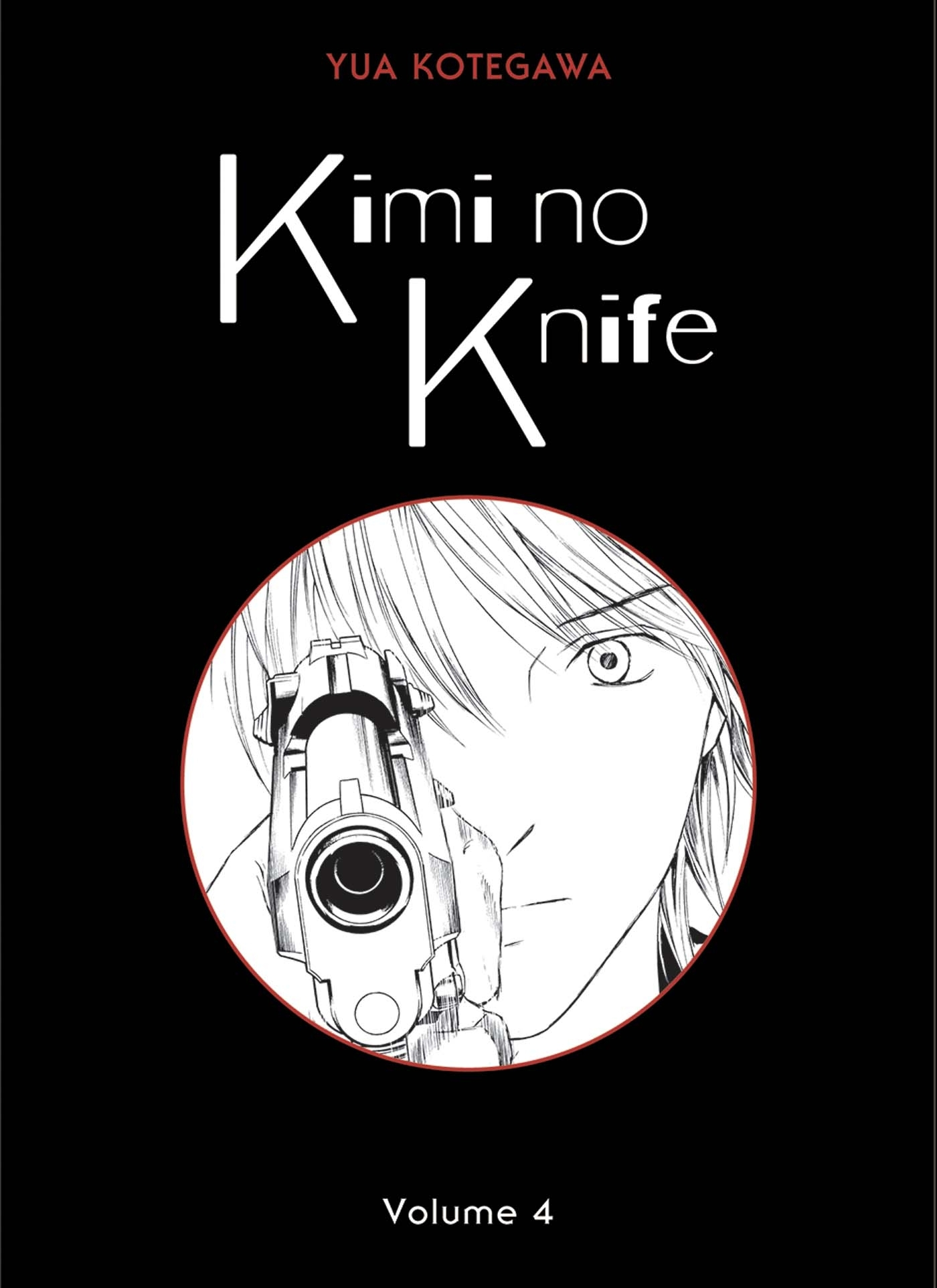Kimi No Knife T04 (Nouvelle Edition)