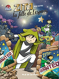 ZITA, LA FILLE DE L'ESPACE - TOME 2 - NOUVELLE EDITION