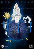Mpd Psycho T17 - Le Detective Schizophrene