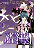 Spirit Seekers - Spirits Seekers T01