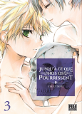 Jusqu'A Ce Que Nos Os Pourrissent T03