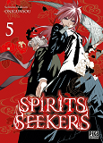 Spirit Seekers - Spirits Seekers T05