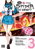 So I'M A Spider, So What? T03