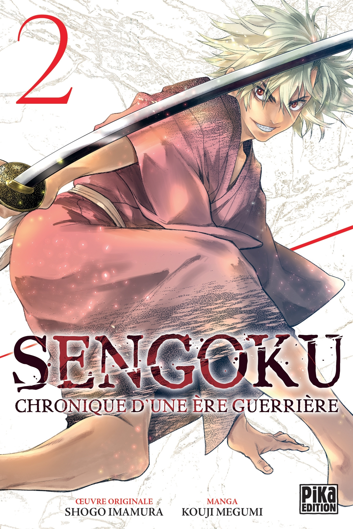 SENGOKU T02 - CHRONIQUE D'UNE ERE GUERRIERE