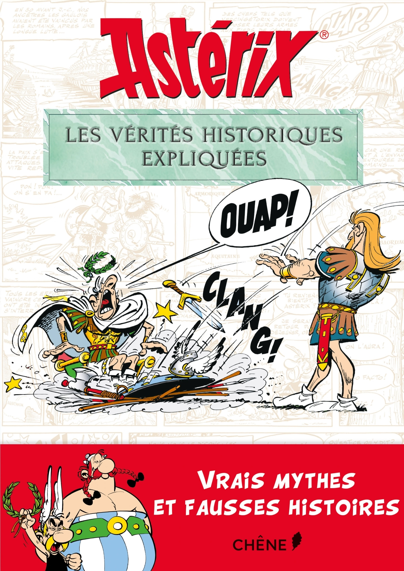 Asterix, Les Verites Historiques Expliquees