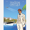 Une Tragedie Grecque - Vol. 02/2 - Trois Mariages Et Deux Enterrements