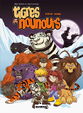 Tigres Et Nounours Integrale 1er Voyage