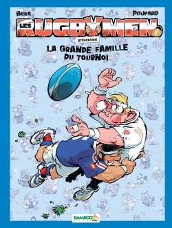 Les Rugbymen - Best Or - Presentent La Grande Famille Du Tournoi
