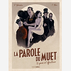 La Parole Du Muet - T01 - La Parole Du Muet - Vol. 01/2 - Le Geant Et L'Effeuilleuse