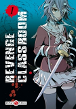Revenge Classroom - T01 - Revenge Classroom - Vol. 01