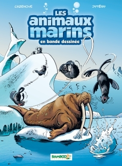 Les Animaux Marins En Bd - Tome 04