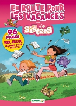En Route Pour Les Vacances Avec Les Sisters