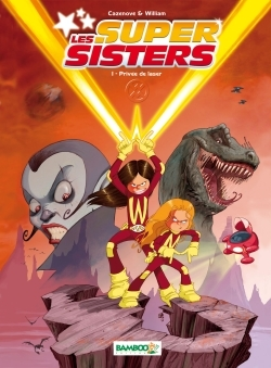 Les Super Sisters T1 Top Humour