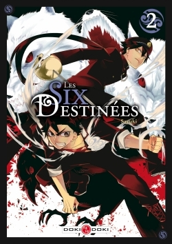 Les Six Destinees - T02 - Les Six Destinees - Vol.02