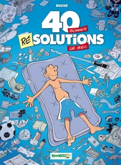 40 Bonnes Resolutions De Mec - Tome 01