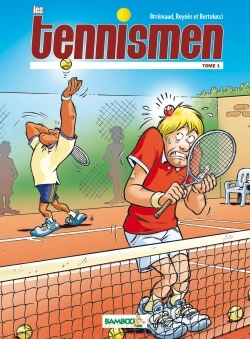 Les Tennismen - Tome 1