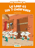 Loup Et Les 7 Chevreaux - T01 - Le Loup Et Les 7 Chevreaux  - Top Humour 2018