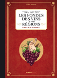 Les Fondus Des Vins De Nos Regions
