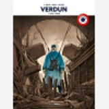 Verdun - Volume 1 Centenaire 14-18
