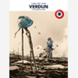 Verdun - Volume 3 Centenaire 14-18