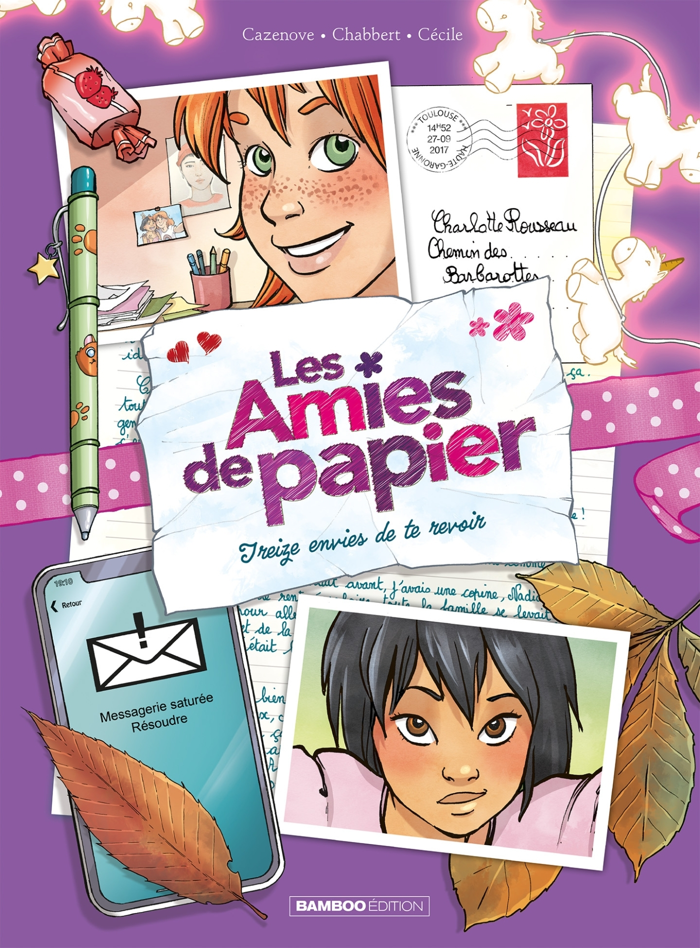 Les Amies De Papier - Tome 03 - Treize Envies De Te Revoir