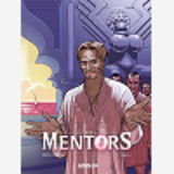 Les Mentors - T02 - Les Mentors - Vol. 02/2 - Edition Canal Bd - Seydou