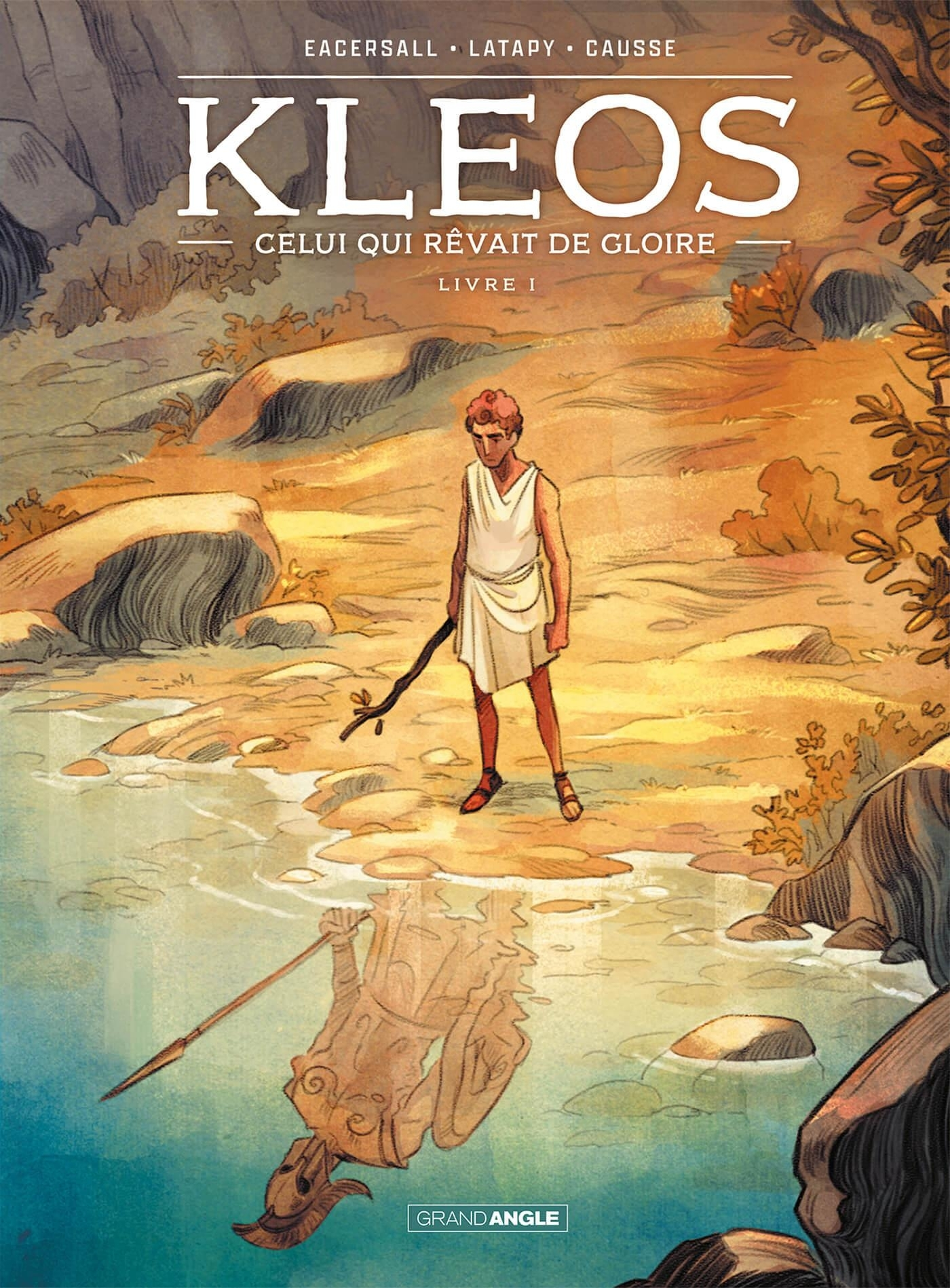 KLEOS - T01 - KLEOS - VOL. 01/2 - LIVRE I - CELUI QUI REVAIT DE GLOIRE