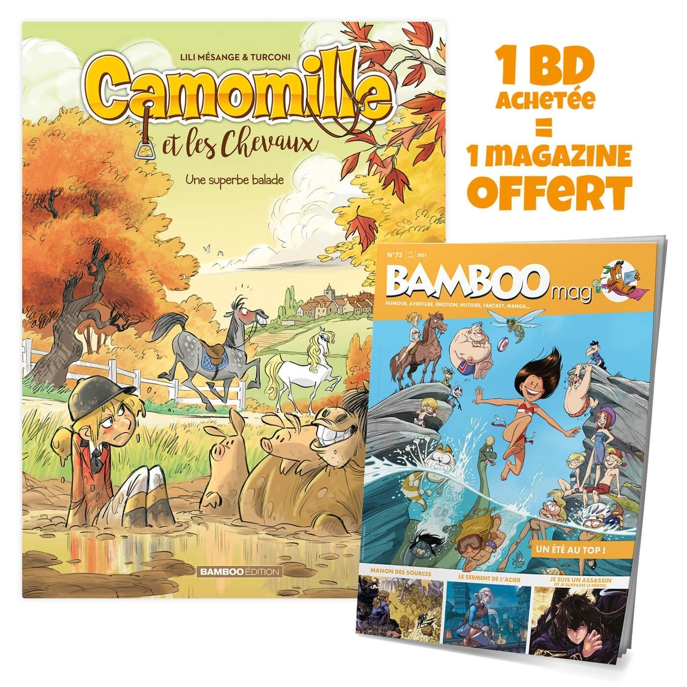 Camomille Et Les Chevaux - Tome 05 + Bamboo Mag Offert - Une Superbe Balade