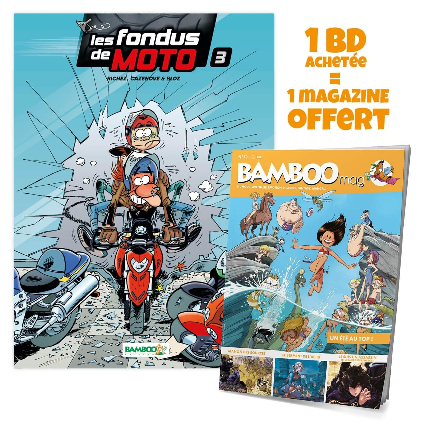 Les Fondus De La Moto - Les Fondus De Moto - Tome 03 + Bamboo Mag Offert