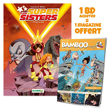 Sisters (Les) - Les Supersisters - Tome 01 + Bamboo Mag Offert