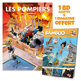 Les Pompiers - Tome 19 + Bamboo Mag Offert - Seau Perilleux