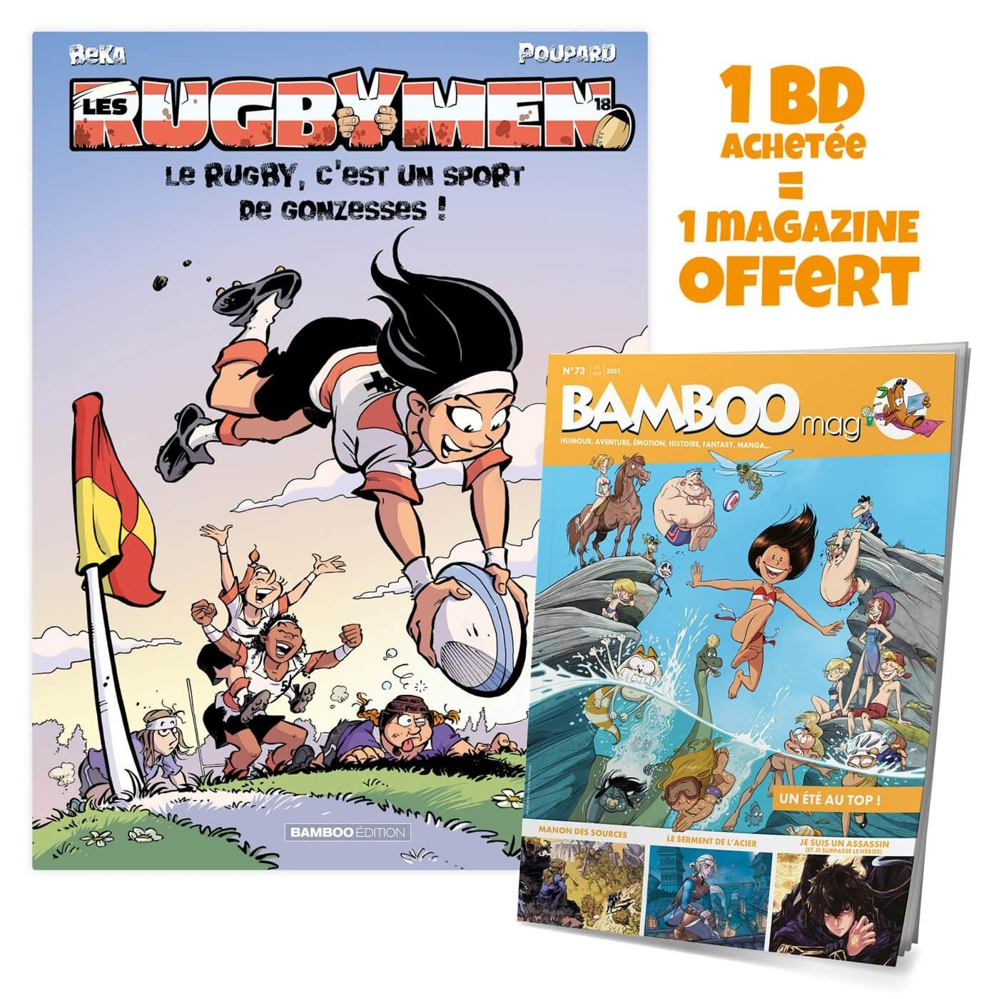 Les Rugbymen - Tome 18 + Bamboo Mag Offert - Le Rugby, C'Est Un Sport De Gonzesses !