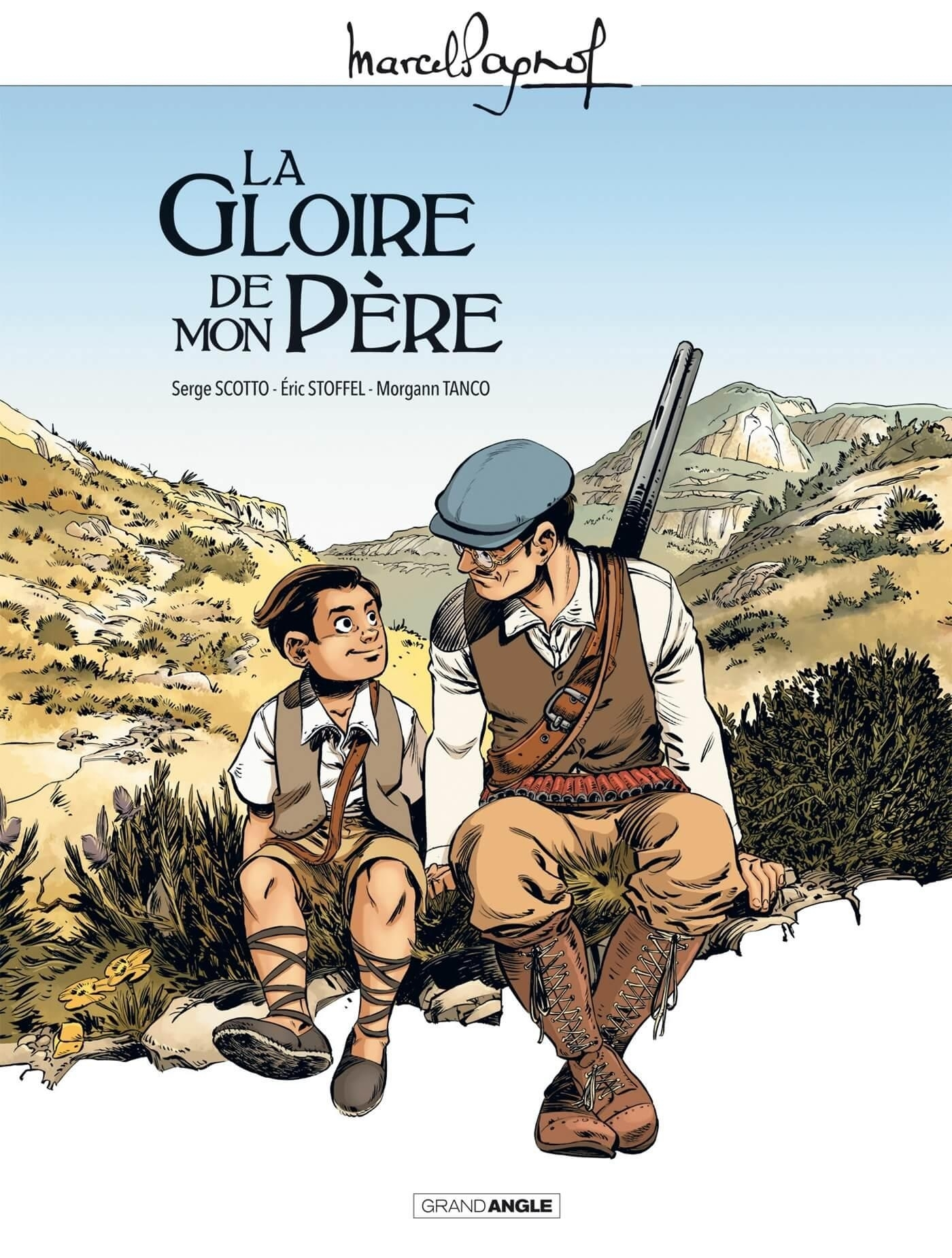 M. Pagnol En Bd : Gloire De Mon Pere (La) - M. Pagnol En Bd : La Gloire De Mon Pere - Histoire Compl