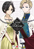 C UR ET LE DEVOIR (LE) - T02 - LE COEUR ET LE DEVOIR - VOL. 02/2