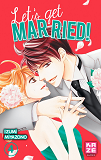 Let'S Get Married! T04