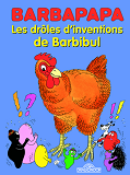 Barbapapa Bd - Les Droles D'Inventions De Barbibul