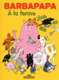 Barbapapa Bd - A La Ferme