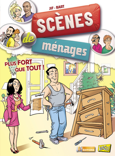 Scenes De Menages - Tome 3 Plus Fort Que Tout ! - Vol03