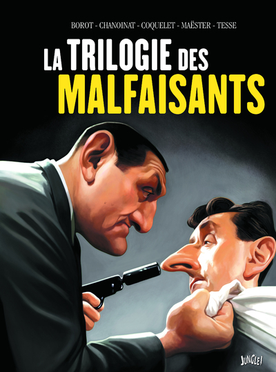 La Trilogie Des Malfaisants